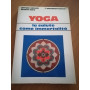 Yoga: la salute come immortalità