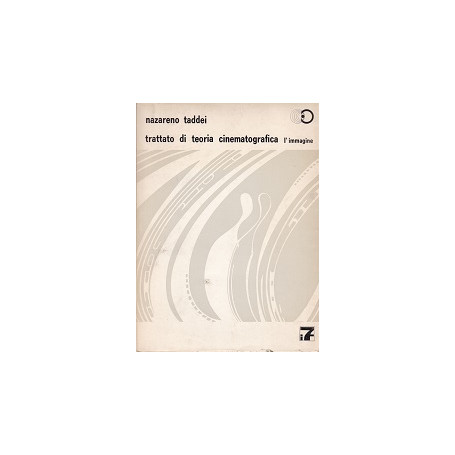 Trattato di teoria cinematografica. I. L'immagine.