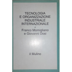 Tecnologia e organizzazione industriale internazionale