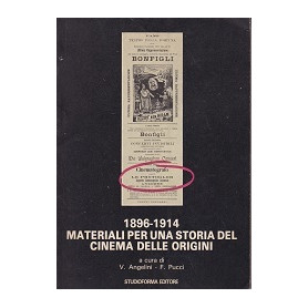 1896-1914. Materiali per una storia del cinema delle origini.