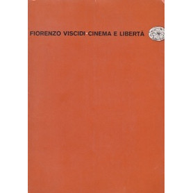 Cinema e libertà . Il cinema nella dimensione umana.