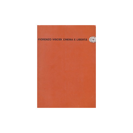 Cinema e libertà . Il cinema nella dimensione umana.