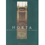 Horta. Naissance et dépassement de l'Art Nouveau.