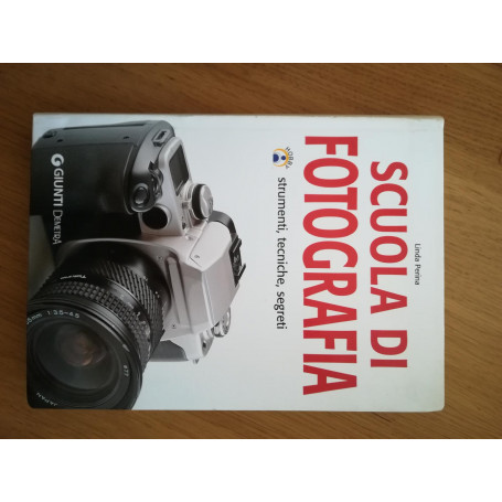 Scuola di fotografia. Strumenti