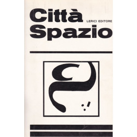 Città  Spazio. Anno II. N. 1/2/3. Marzo 1969.
