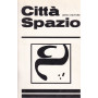 Città  Spazio. Anno II. N. 1/2/3. Marzo 1969.