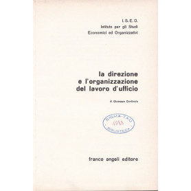 La direzione e l'organizzazione del lavoro d'ufficio
