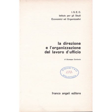 La direzione e l'organizzazione del lavoro d'ufficio