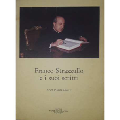 Franco Strazzullo e i suoi scritti (volume terzo)