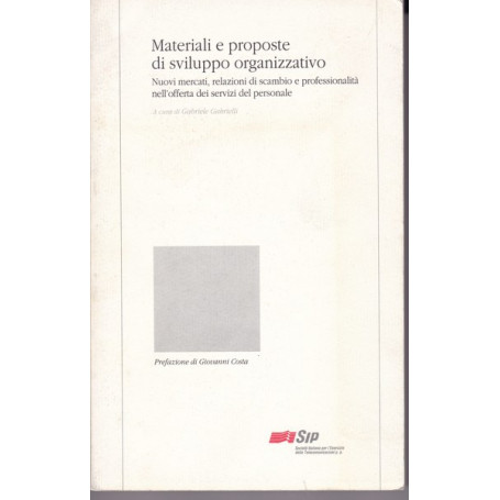 Materiali e proposte di sviluppo organizzativo