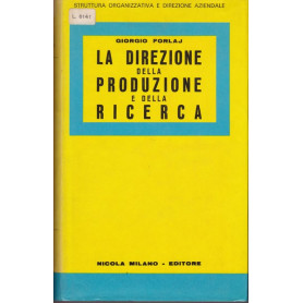 La direzione della produzione e della ricerca