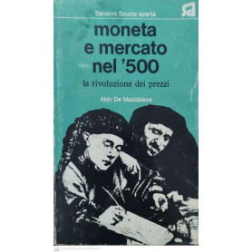 Moneta e mercato nel '500
