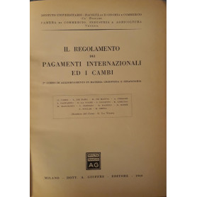Il regolamento dei pagamenti internazionali ed i cambi