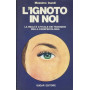 L'ignoto in noi
