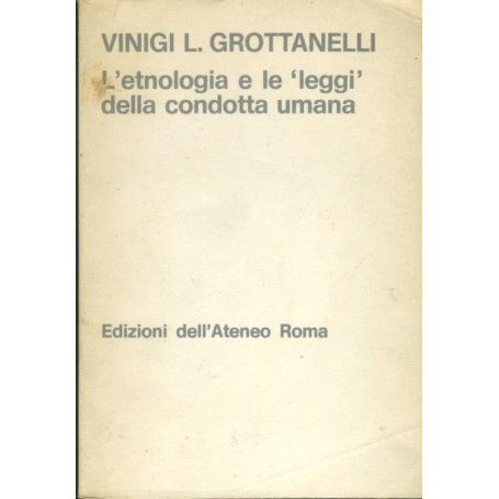 L'etnologia e le "leggi" della condotta umana