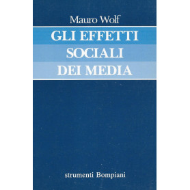 Gli effetti sociali dei media