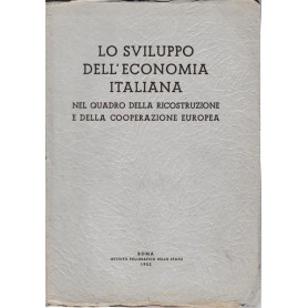 Lo sviluppo dell'economia italiana nel quadro della ricostruzione..