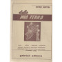 Dalla mia terra. Canti - Giochi - Serenate - Stornelli - Proverbi - Indovinelli - Ninne  nanne - Scioglilingua