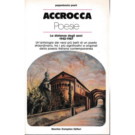 Poesie. La distanza degli anni 1942 - 1987