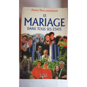 Le mariage dans tous ses estats