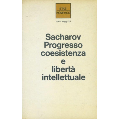 Progresso coesistenza e libertà  intellettuale