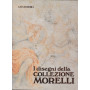 I disegni della collezione Morelli
