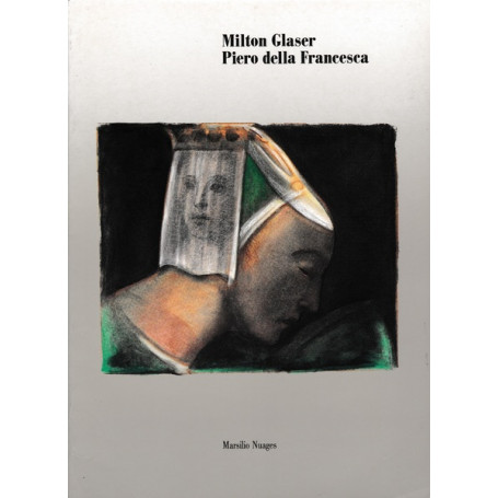 Milton Glaser Piero della Francesca