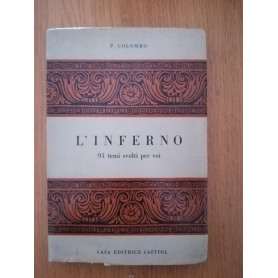 L'inferno: 91 temi svolti per voi