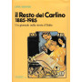 Il Resto del Carlino 1885 - 1985. Un giornale nella storia d'Italia