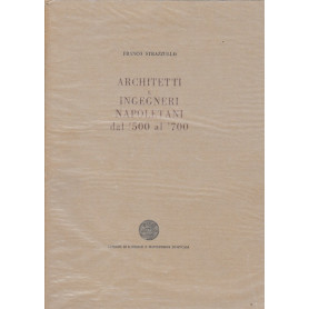 Architetti e ingegneri Napoletani dal '500 al '700