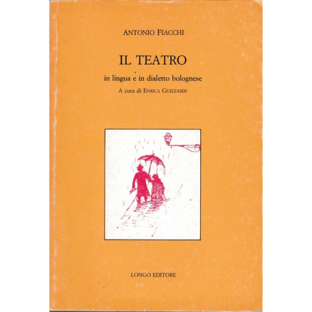 Il teatro in lingua e in dialetto bolognese