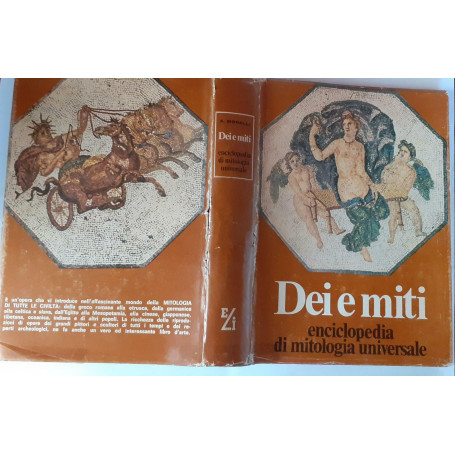 Dei e miti enciclopedia di mitologia universale