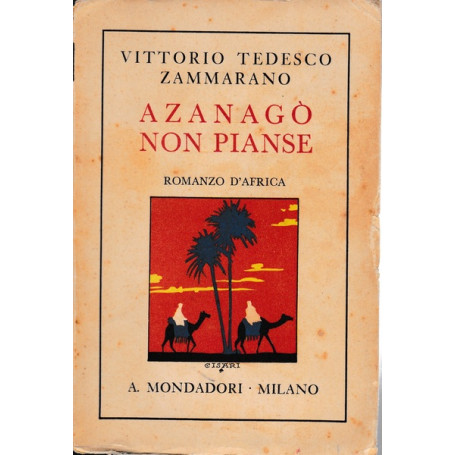 Azanagò non pianse
