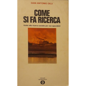Come si fa ricerca: guida alla ricerca sociale per non specialisti