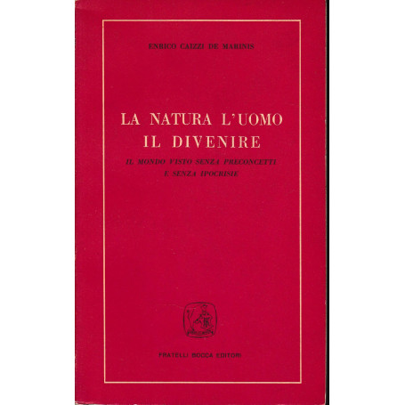 La natura l'uomo il divenire