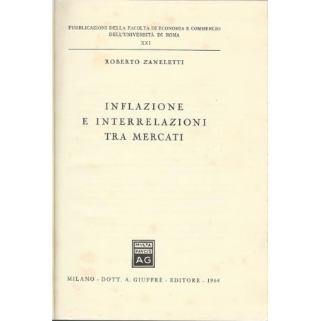 INFLAZIONE E INTERRELAZIONI TRA MERCATI