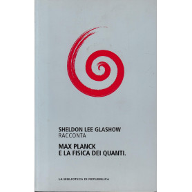 Max Planck e la fisica dei quanti