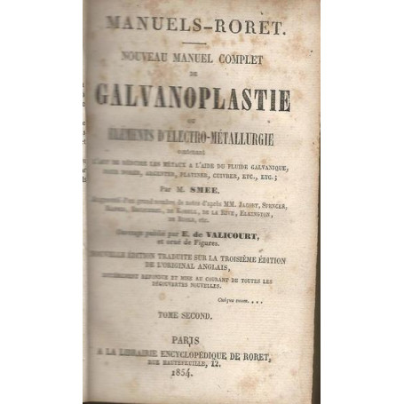 NOUVEAU MANUEL COMPLET DE GALVANOPLASTIE OU ELEMENTS D'ELECTRO METALLURGIE. II
