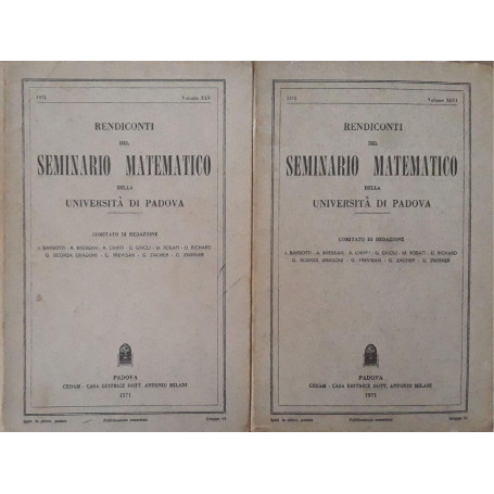 Rendiconti del seminario matematico della Università  di Padova (vol. XLV p.378 e XLVI p.420