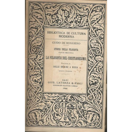 STORIA DELLA FILOSOFIA. PARTE SECONDA: LA FILOSOFIA DEL CRISTIANESIMO. I-II-III