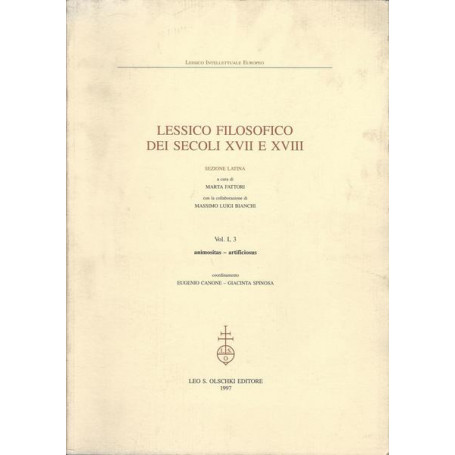 LESSICO FILOSOFICO DEI SECOLI XVII E XVIII. SEZIONE LATINA. Volume I