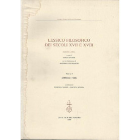 LESSICO FILOSOFICO DEI SECOLI XVII E XVIII. SEZIONE LATINA. Volume I