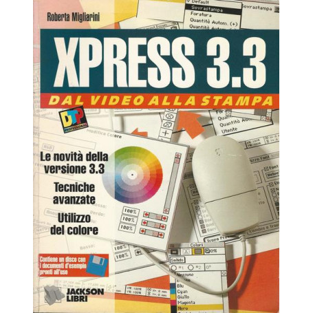 XPRESS3.3 DAL VIDEO ALLA STAMPA