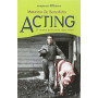 Acting. Il cinema dalla parte degli attori