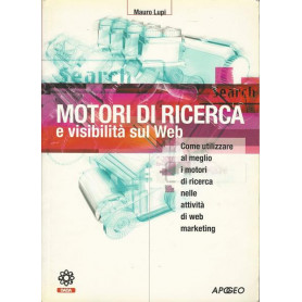 MOTORI DI RICERCA E VISIBILITA' SUL WEB