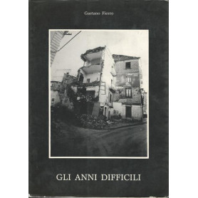 GLI ANNI DIFFICILI
