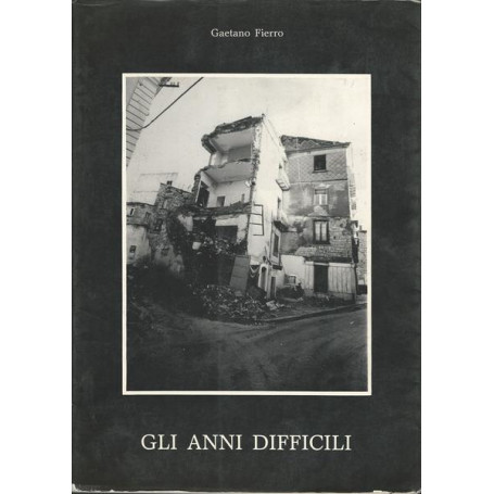 GLI ANNI DIFFICILI