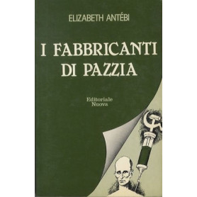 I fabbricanti di pazzia