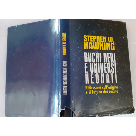 Buchi neri e universi neonati e altri saggi
