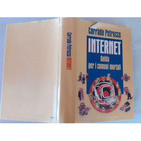 Internet. Guida per i comuni mortali